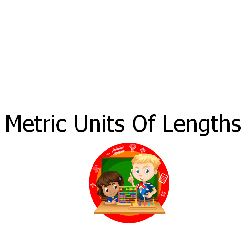 Metric Units Of Lengths